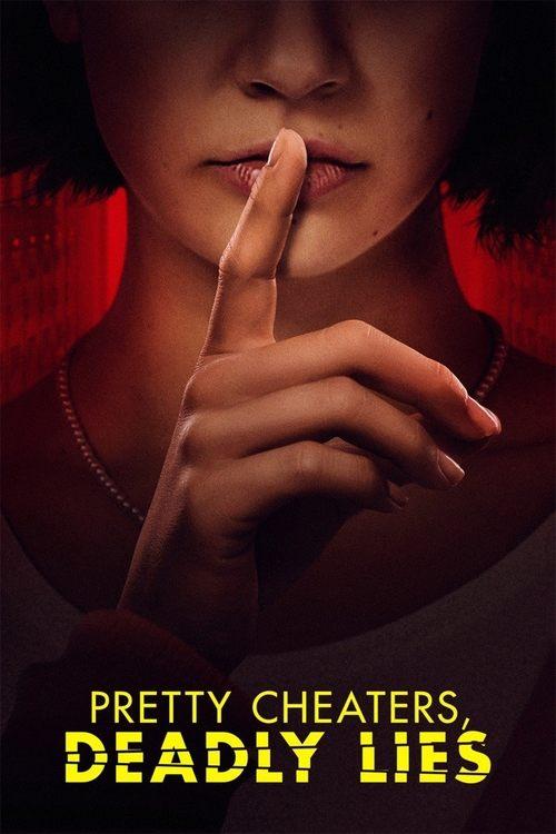Pretty Cheaters, Deadly Lies 2020 official movie poster