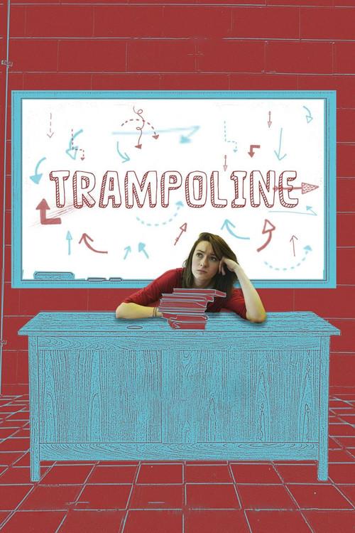 Trampoline 2013 official movie poster