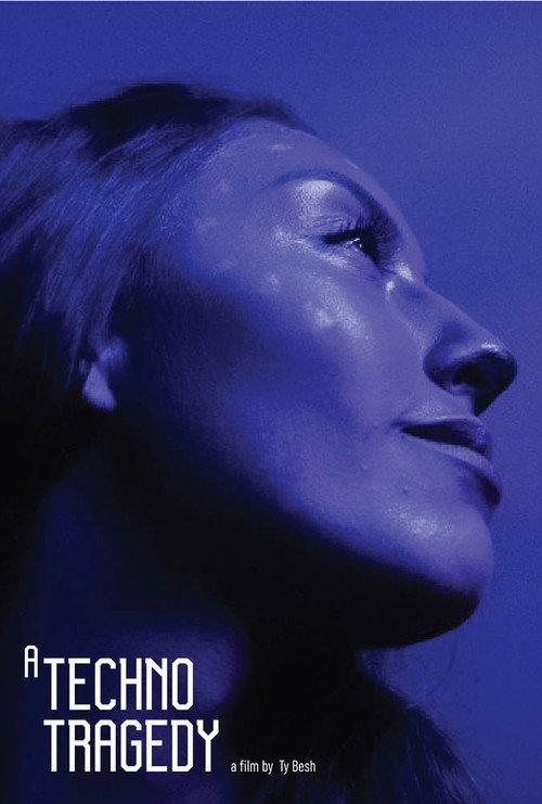 A Techno Tragedy 2024 official movie poster