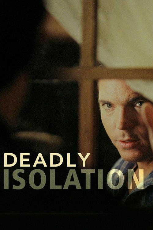 Deadly Isolation 2005 official movie poster