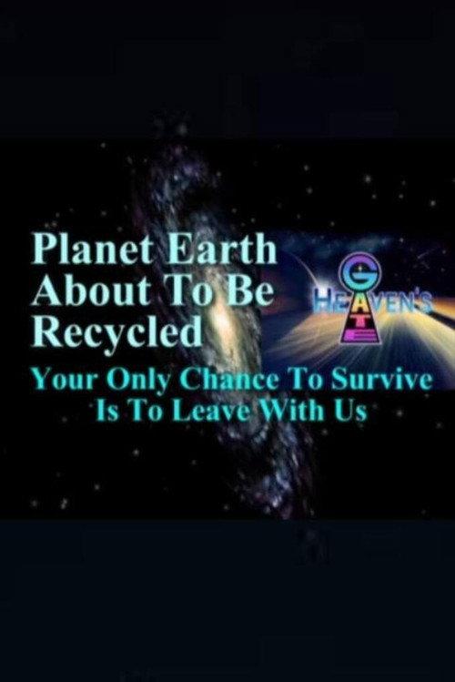Planet Earth About to Be Recycled: Your Only Chance to Survive Is to Leave with Us 1996 official movie poster