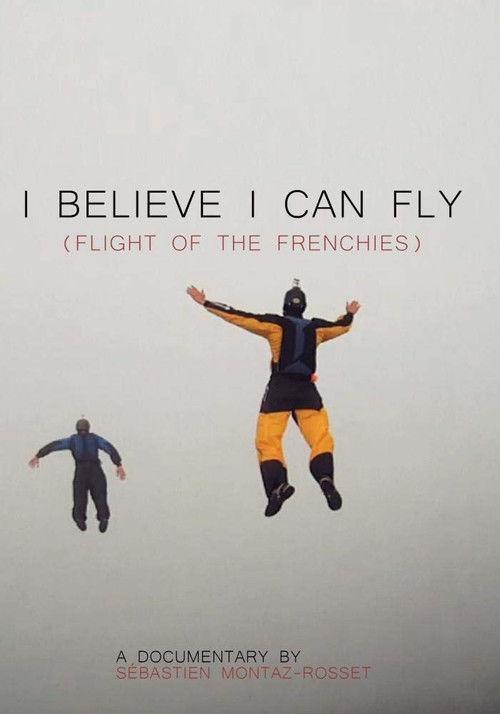 I Believe I Can Fly 2011 official movie poster