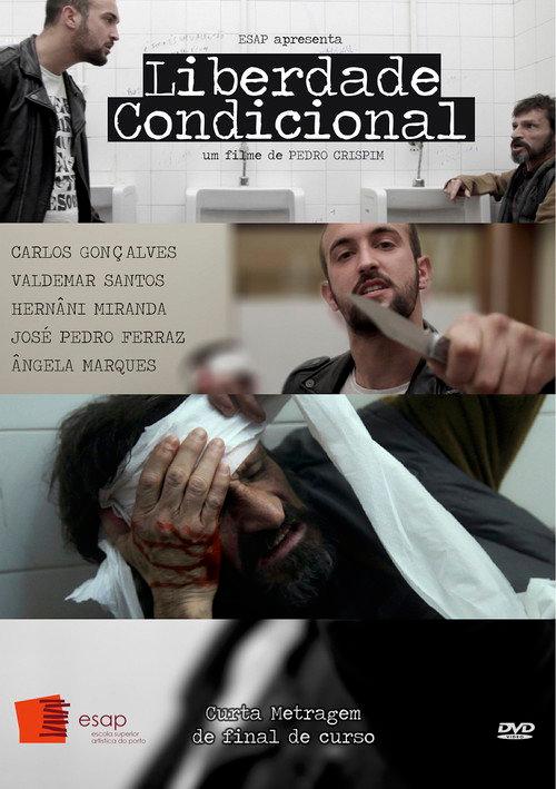 Liberdade Condicional 2014 official movie poster