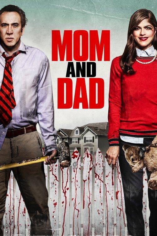 Mom and Dad 2018 official movie poster
