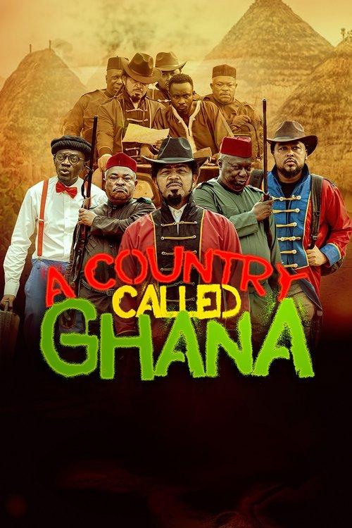 A Country Called Ghana 2024 official movie poster