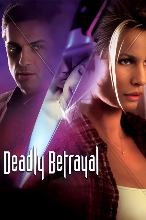 Deadly Betrayal 2003 official movie poster