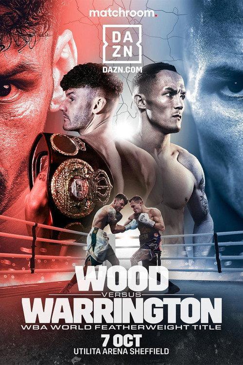 Leigh Wood vs. Josh Warrington 2023 official movie poster