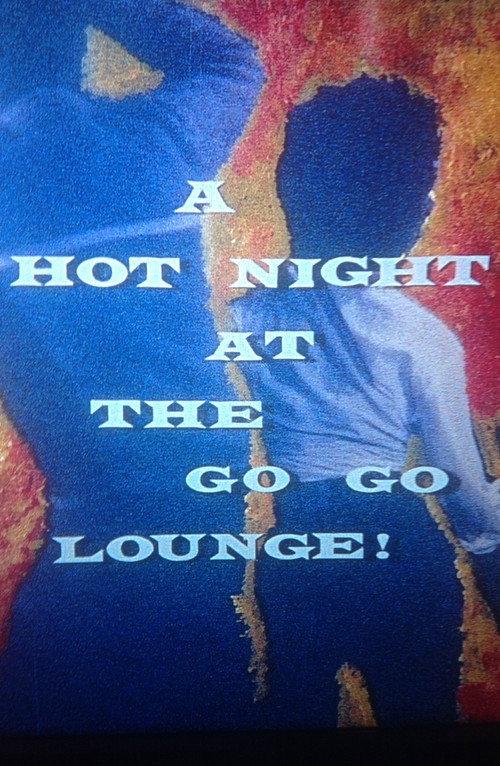 A Hot Night at the Go-Go Lounge! 1966 official movie poster