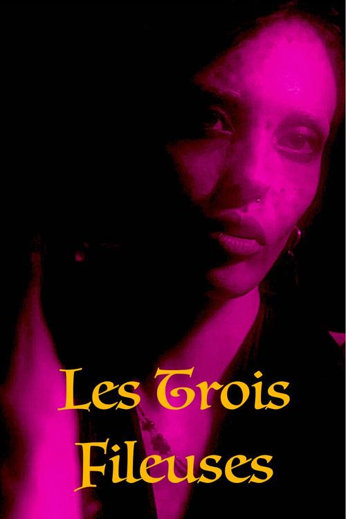 Les Trois Fileuses 2026 official movie poster