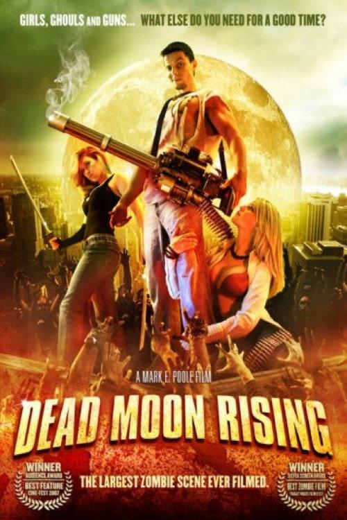 Dead Moon Rising 2007 official movie poster