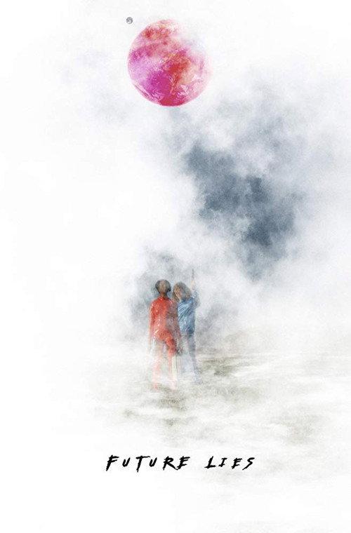 Future Lies 2019 official movie poster