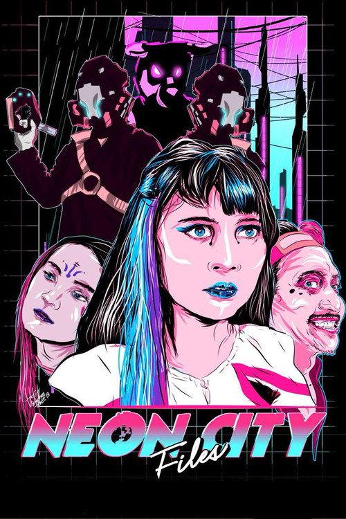 Neon City Files 2019 official movie poster