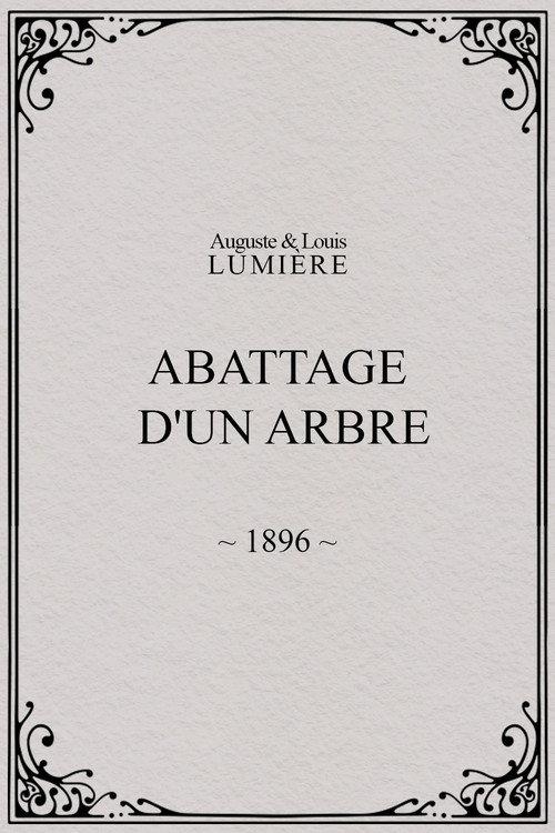 Abattage d'un arbre 1896 official movie poster
