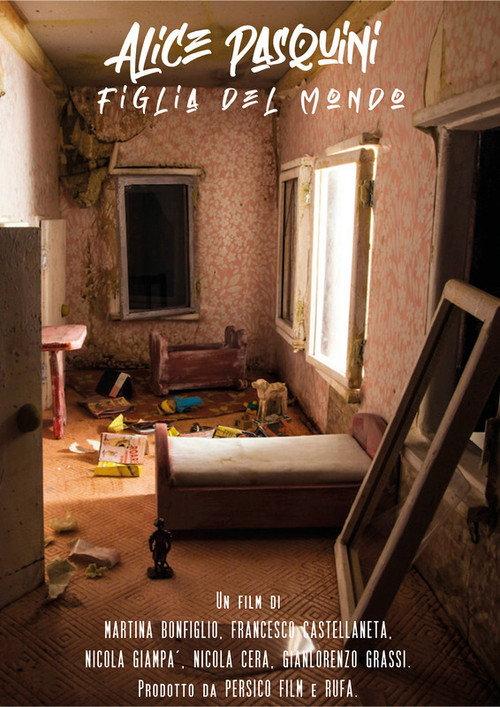 Alice Pasquini - Figlia del mondo 2019 official movie poster