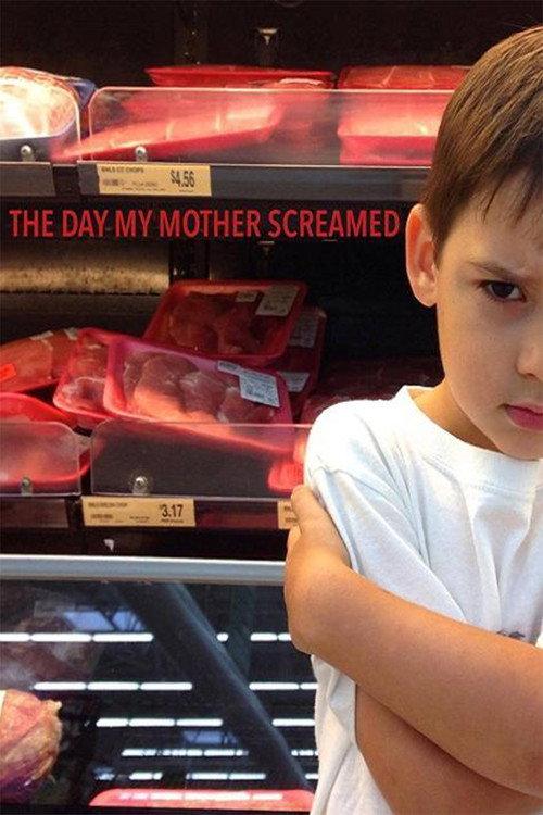 The Day My Mother Screamed 2016 official movie poster