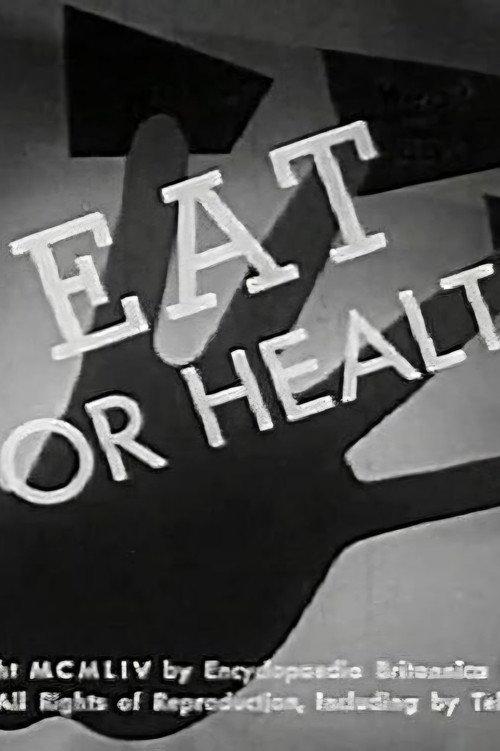 Eat for Health 1954 official movie poster