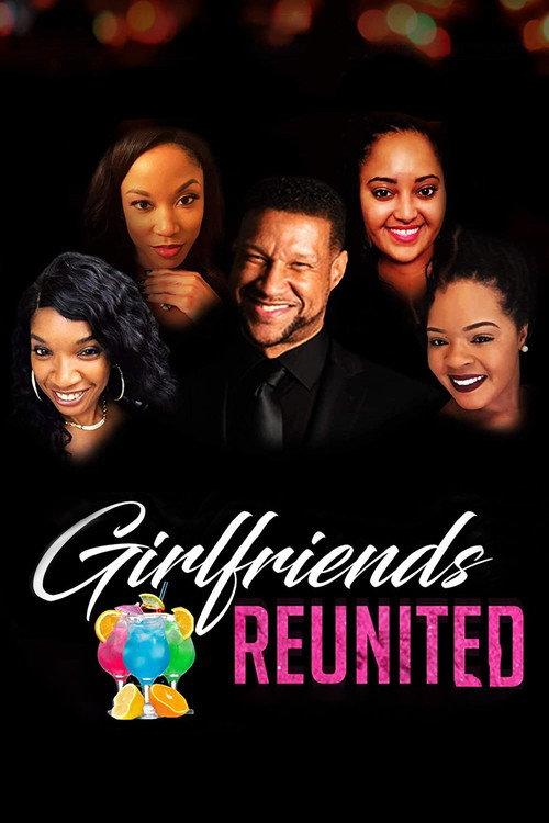 Girlfriends Reunited 2020 official movie poster