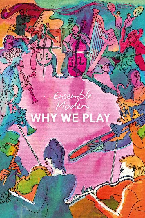 Ensemble Modern – Why We Play 2026 official movie poster