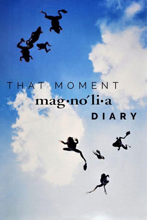 That Moment: Magnolia Diary 2000 official movie poster