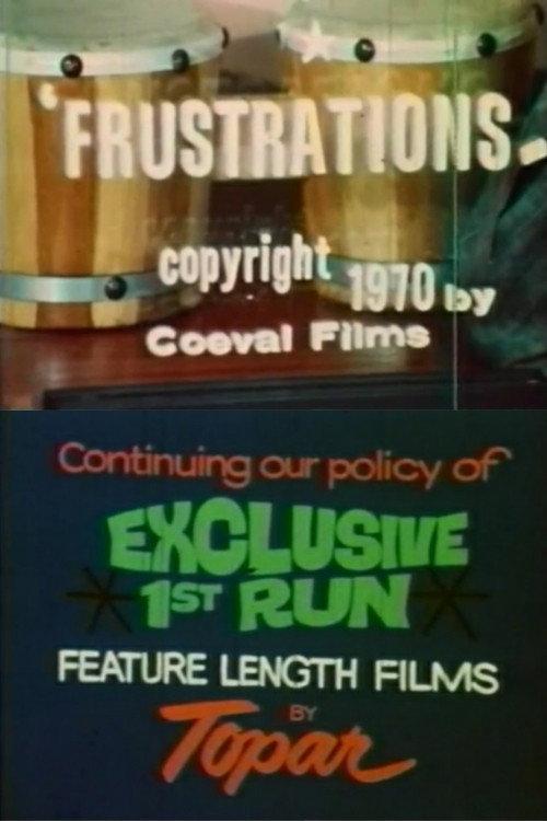 Frustrations 1970 official movie poster