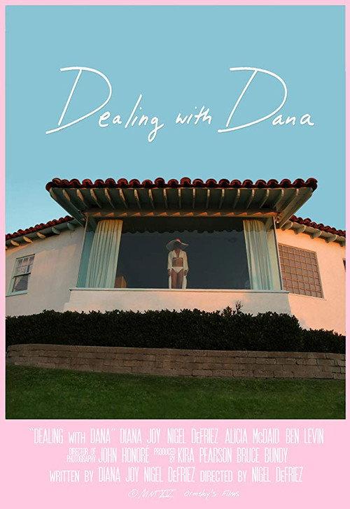 Dealing with Dana 2015 official movie poster