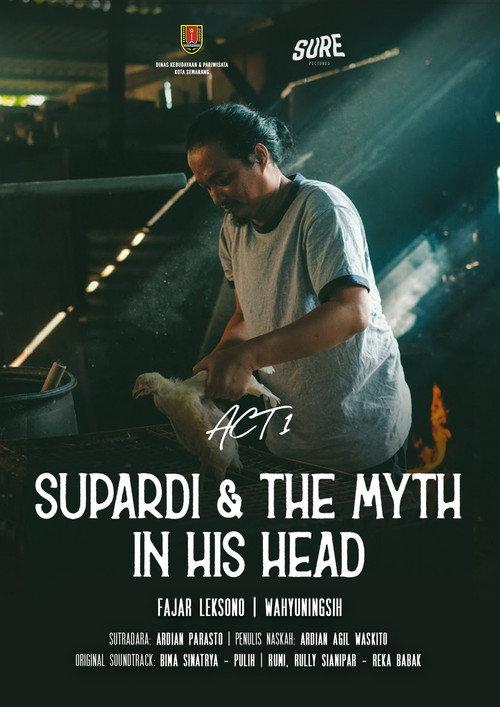 Supardi & The Myth in His Head 2021 official movie poster