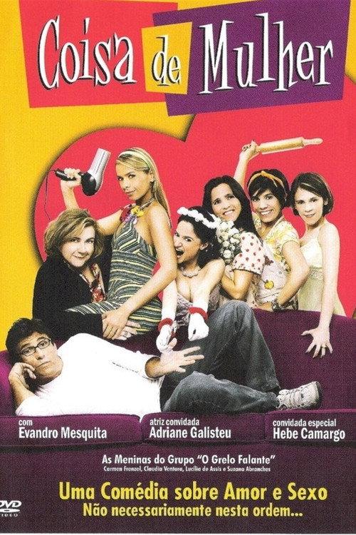 Coisa de Mulher 2005 official movie poster