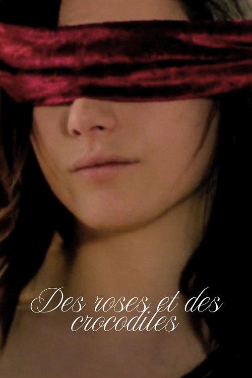 Des roses et des crocodiles 2013 official movie poster