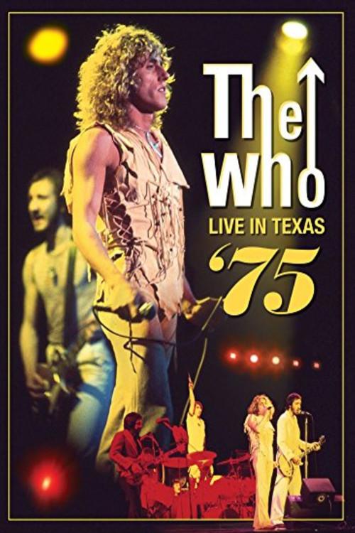 The Who: Live in Texas '75 2012 official movie poster