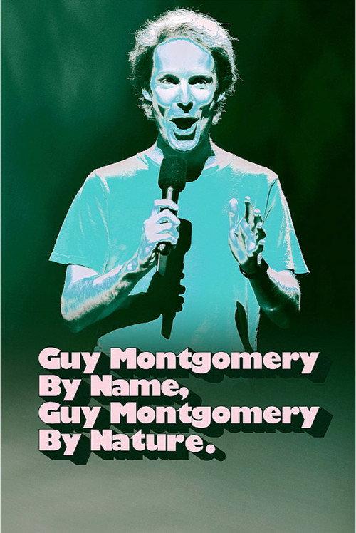 Guy Montgomery By Name, Guy Montgomery By Nature 2022 official movie poster