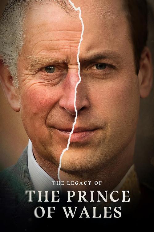 The Legacy of the Prince of Wales 2024 official movie poster