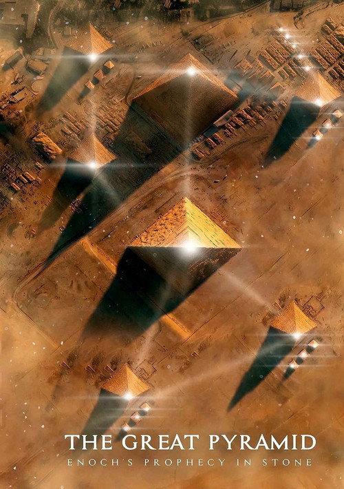 The Great Pyramid: Enoch's Prophecy in Stone 2023 official movie poster