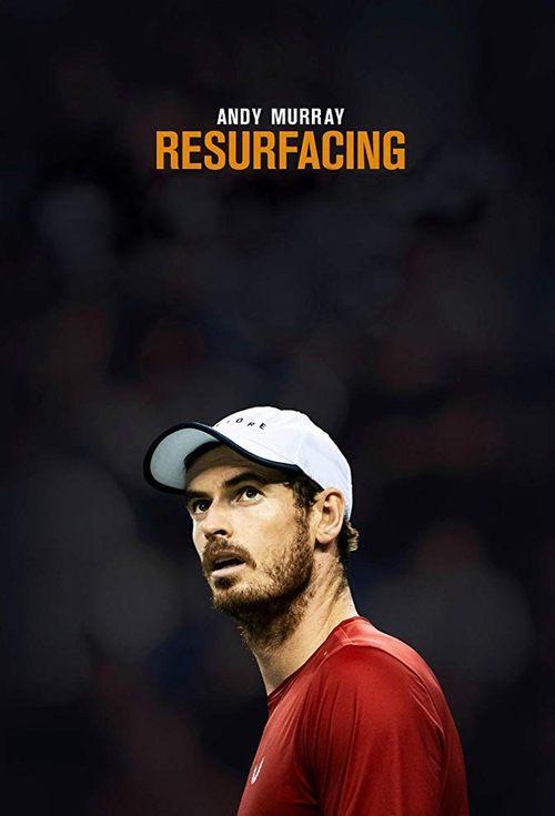 Andy Murray: Resurfacing 2019 official movie poster