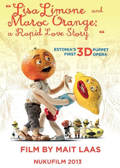 Lisa Limone and Maroc Orange: A Rapid Love Story 2013 official movie poster