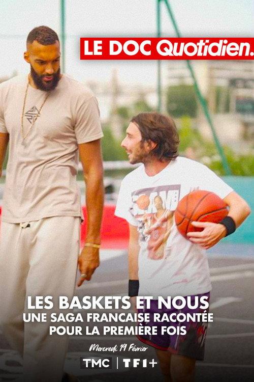 Le doc Quotidien - Les baskets et nous 2025 official movie poster