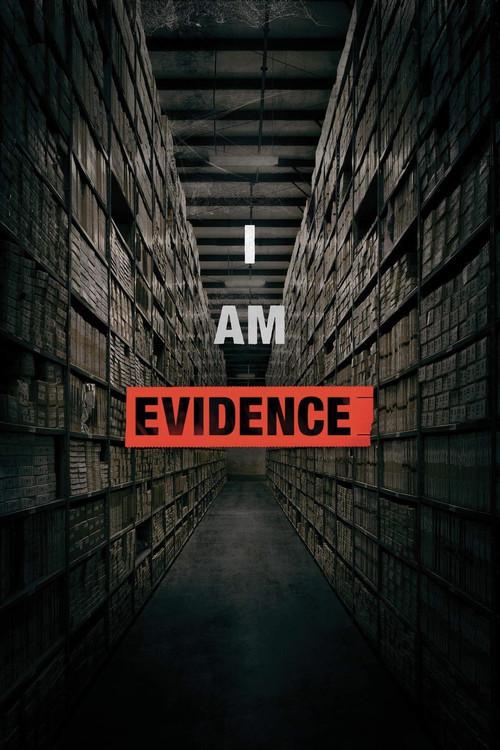 I Am Evidence 2017 official movie poster