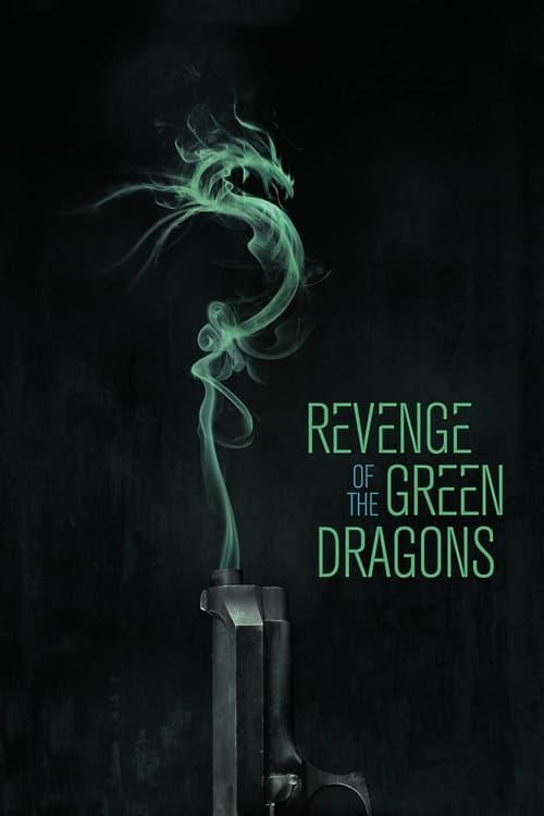 Revenge of the Green Dragons 2014 official movie poster