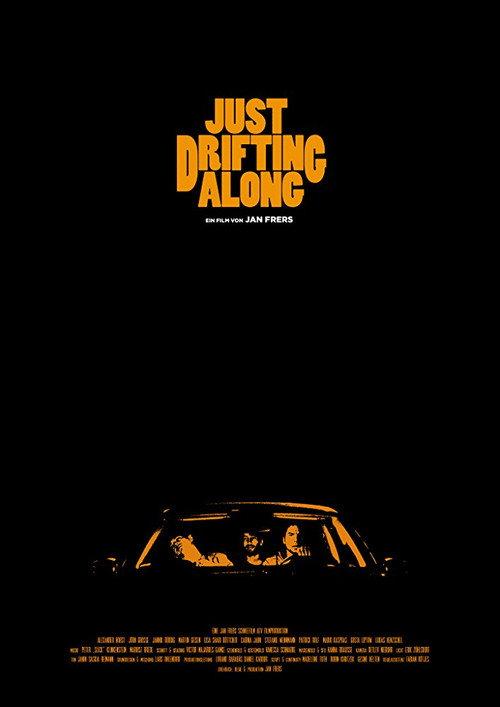 Just Drifting Along 2018 official movie poster