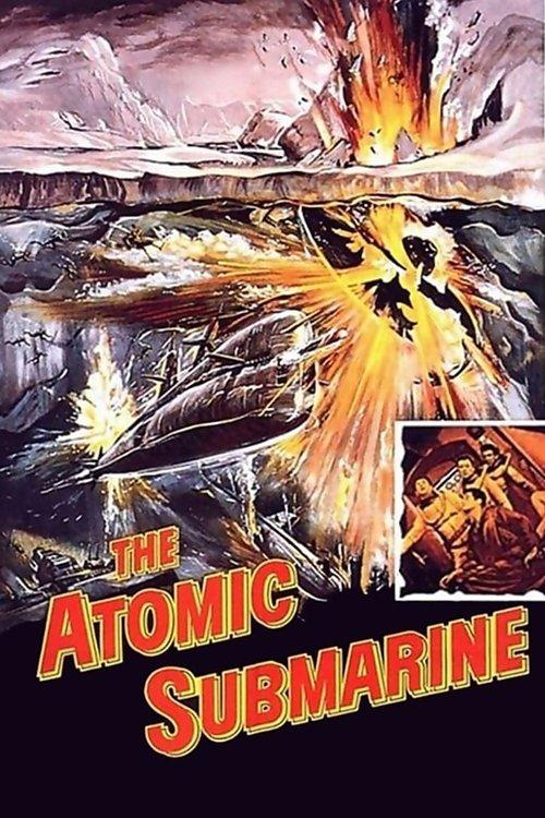 The Atomic Submarine 1959 official movie poster