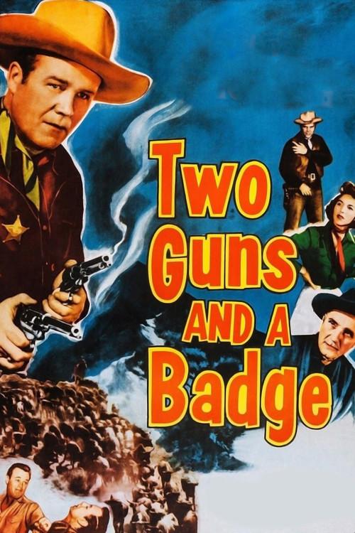 Two Guns and a Badge 1954 official movie poster