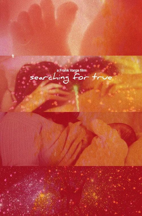 Searching For True 2017 official movie poster