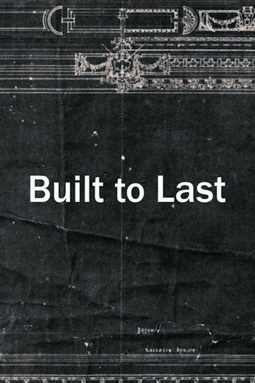 Built to Last 2018 official movie poster