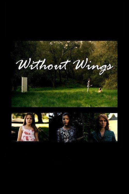 Without Wings 2010 official movie poster