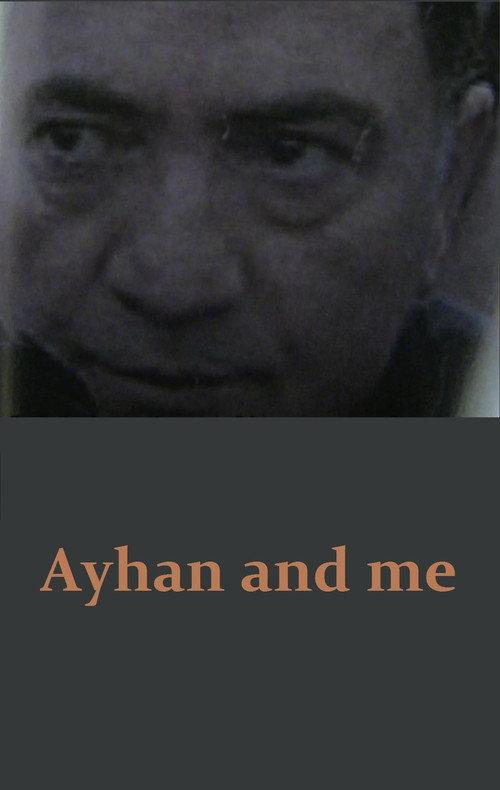 Ayhan ve ben 2016 official movie poster