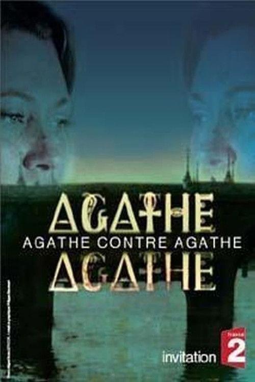 Agathe contre Agathe 2007 official movie poster