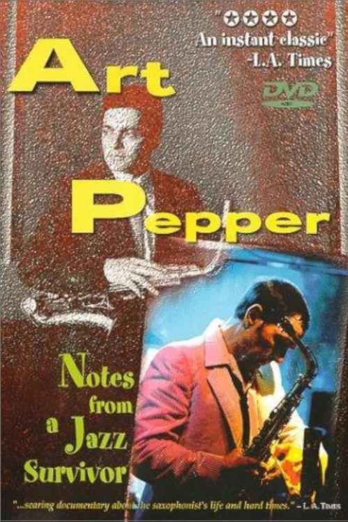 Art Pepper: Notes from a Jazz Survivor 1982 official movie poster