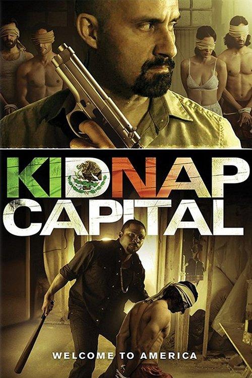 Kidnap Capital 2016 official movie poster