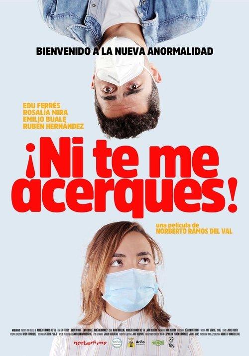 ¡Ni te me acerques! 2020 official movie poster