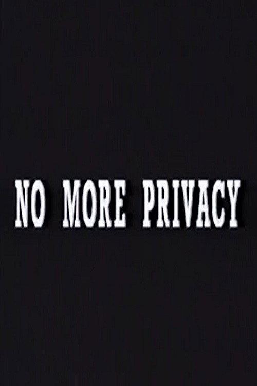No More Privacy: All About You 1993 official movie poster