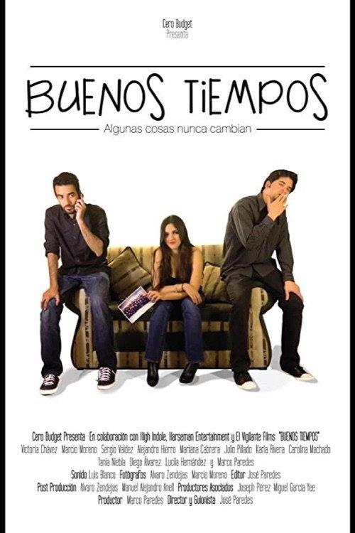 Buenos tiempos 2013 official movie poster